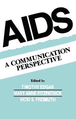 Timothy Edgar, Mary Anne Fitzpatrick, Vicki S. Freimuth - Aids, Inbunden