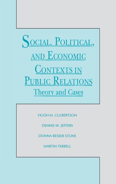 bokomslag Social, Political, and Economic Contexts in Public Relations