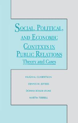 Social, Political, and Economic Contexts in Public Relations 1