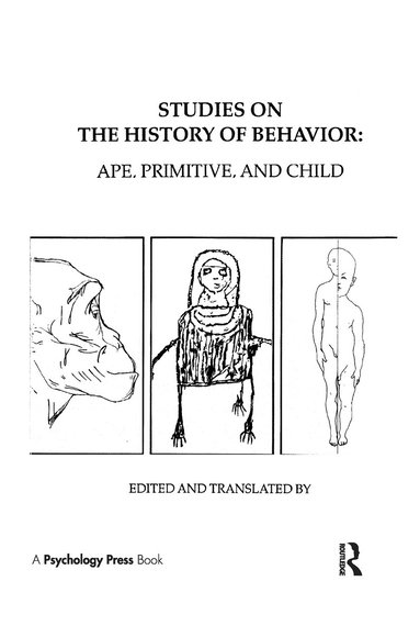 L.S. Vygotsky, A.R. Luria, Victor I. Golod - Studies on the History of Behavior, Inbunden