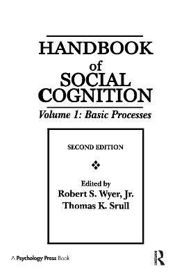 Handbook of Social Cognition 1