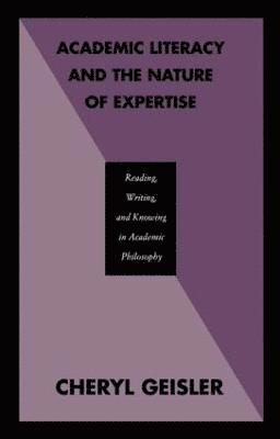 bokomslag Academic Literacy and the Nature of Expertise