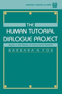 bokomslag The Human Tutorial Dialogue Project