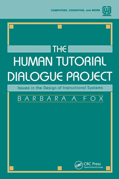 Barbara A. Fox - Human Tutorial Dialogue Project, Häftad