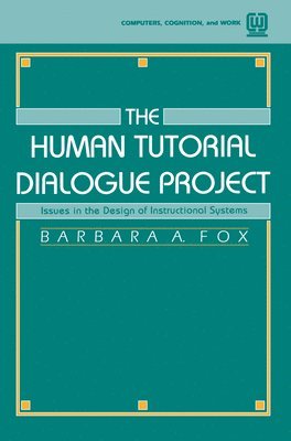 bokomslag The Human Tutorial Dialogue Project