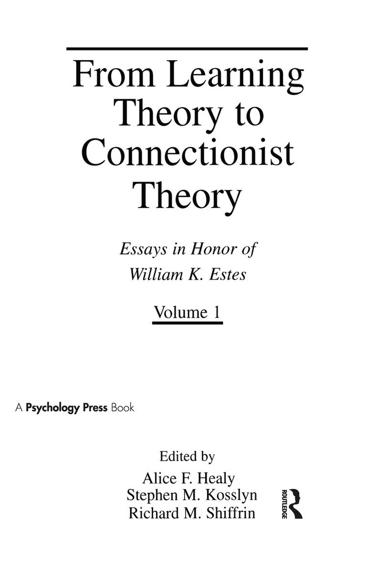Alice F. Healy, Stephen M. Kosslyn, Richard M. Shiffrin - From Learning Theory to Connectionist Theory, Inbunden