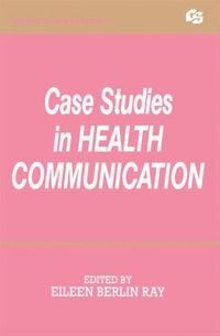 bokomslag Case Studies in Health Communication