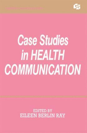 bokomslag Case Studies in Health Communication