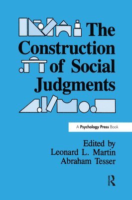 The Construction of Social Judgments 1