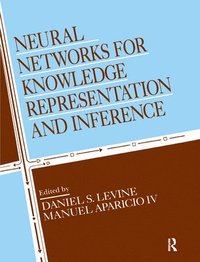bokomslag Neural Networks for Knowledge Representation and Inference