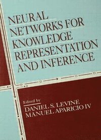 bokomslag Neural Networks for Knowledge Representation and Inference