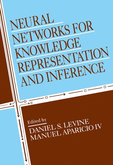 bokomslag Neural Networks for Knowledge Representation and Inference