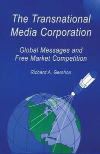 bokomslag The Transnational Media Corporation