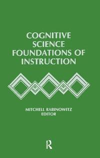 bokomslag Cognitive Science Foundations of Instruction