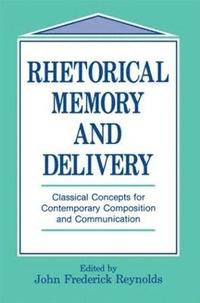 bokomslag Rhetorical Memory and Delivery