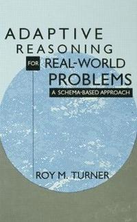 bokomslag Adaptive Reasoning for Real-world Problems