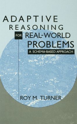 Adaptive Reasoning for Real-world Problems 1