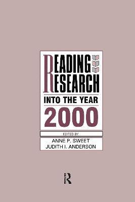 Anne P. Sweet, Judith I. Anderson - Reading Research Into the Year 2000, Inbunden