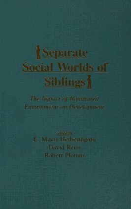 E. Mavis Hetherington, David Reiss, Robert Plomin - Separate Social Worlds of Siblings, Inbunden