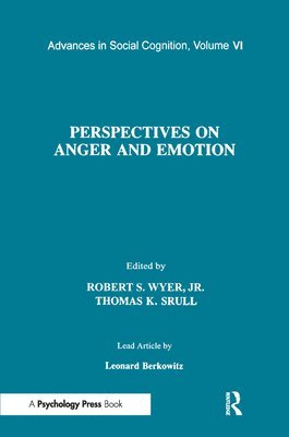 Robert S. Wyer, Jr., Thomas K. Srull, Jr. Wyer, Robert S., Robert S. Wyer Jr. - Perspectives on Anger and Emotion, Häftad