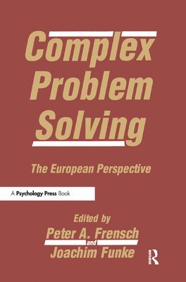 Peter A. Frensch, Joachim Funke - Complex Problem Solving, Inbunden