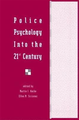 Police Psychology Into the 21st Century 1