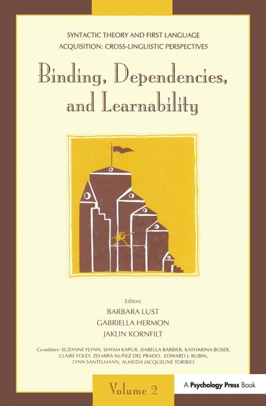 Barbara Lust, Margarita Su¤er, John Whitman, Gabriella Hermon - Syntactic Theory and First Language Acquisition, Inbunden