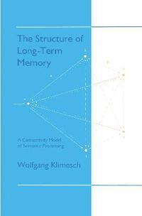 bokomslag The Structure of Long-term Memory