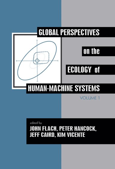 bokomslag Global Perspectives on the Ecology of Human-Machine Systems