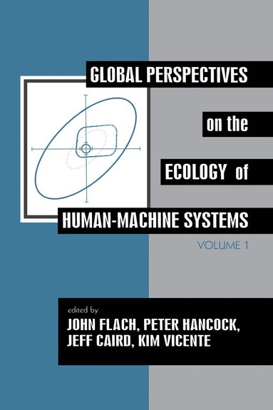 bokomslag Global Perspectives on the Ecology of Human-Machine Systems