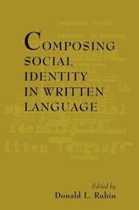 bokomslag Composing Social Identity in Written Language