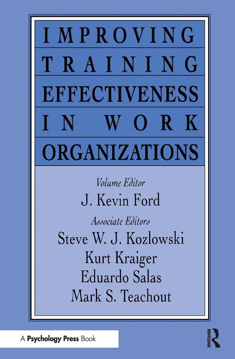 J. Kevin Ford - Improving Training Effectiveness in Work Organizations, Inbunden