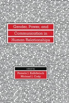 Gender, Power, and Communication in Human Relationships 1