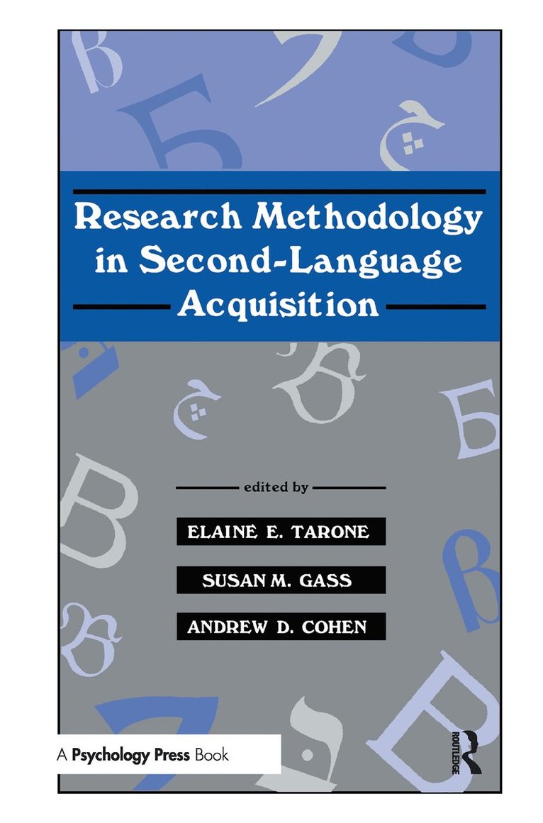 Elaine E. Tarone, Susan M. Gass, Andrew D. Cohen - Research Methodology in Second-Language Acquisition, Inbunden