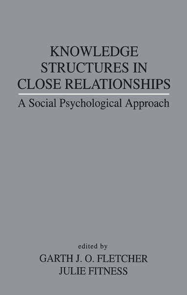 bokomslag Knowledge Structures in Close Relationships