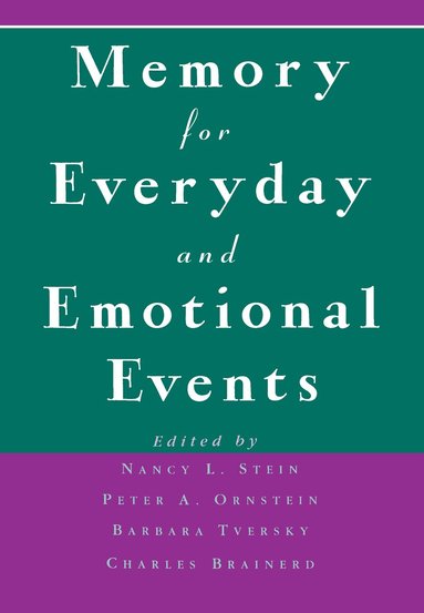 Nancy L. Stein, Peter A. Ornstein, Barbara Tversky, Charles Brainerd - Memory for Everyday and Emotional Events, Inbunden