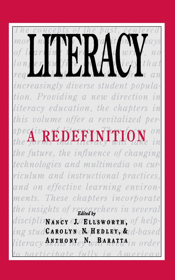 Nancy J. Ellsworth, Carolyn N. Hedley, Anthony N. Baratta - Literacy, Inbunden