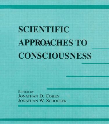 Jonathan D. Cohen, Jonathan W. Schooler - Scientific Approaches to Consciousness, Häftad