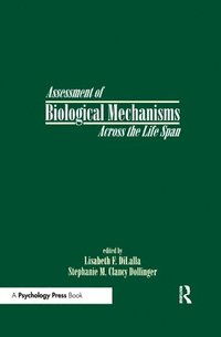 bokomslag Assessment of Biological Mechanisms Across the Life Span