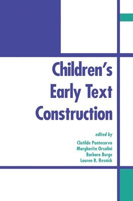 bokomslag Children's Early Text Construction