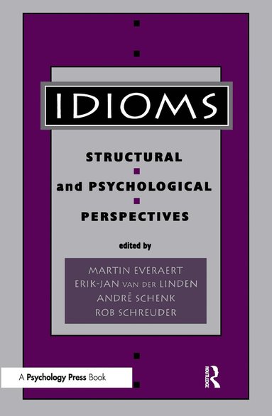 Martin Everaert, Erik-Jan van der Linden, Andr‚ Schenk, Rob Schreuder, Robert Schreuder - Idioms, Inbunden