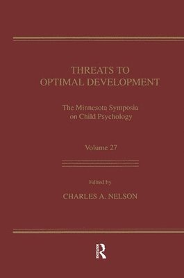 Charles A. Nelson - Threats To Optimal Development, Inbunden