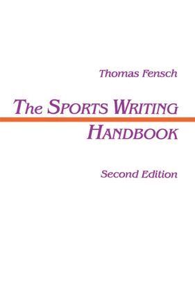 Thomas Fensch - Sports Writing Handbook, Häftad
