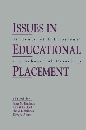 James M. Kauffman, Daniel P. Hallahan, Terry A. Astuto, John Wills Lloyd - Issues in Educational Placement, Häftad