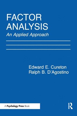 Edward E. Cureton, Ralph B. D'Agostino - Factor Analysis, Häftad