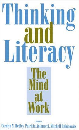 Carolyn N. Hedley, Patricia Antonacci, Mitchell Rabinowitz - Thinking and Literacy, Häftad
