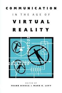 bokomslag Communication in the Age of Virtual Reality