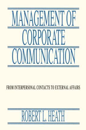 Robert L. Heath - Management of Corporate Communication, Häftad