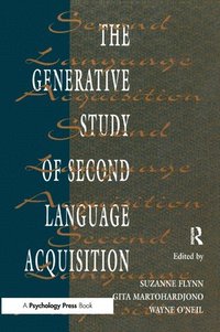 bokomslag The Generative Study of Second Language Acquisition