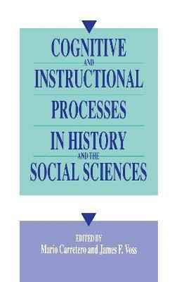 Cognitive and Instructional Processes in History and the Social Sciences 1